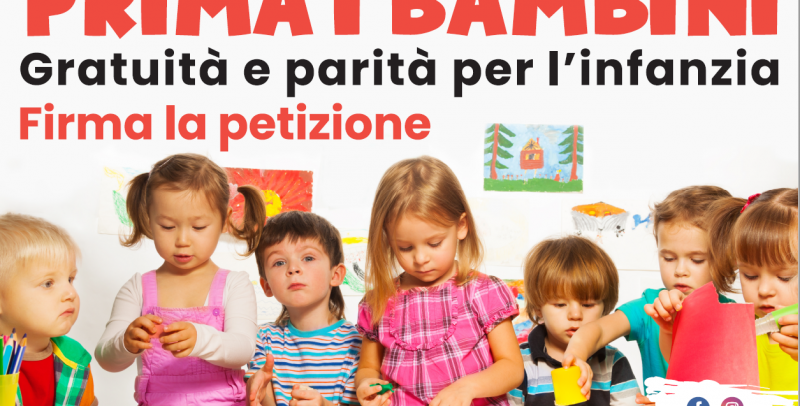 PRIMA I BAMBINI: Gratuità e parità per l’infanzia